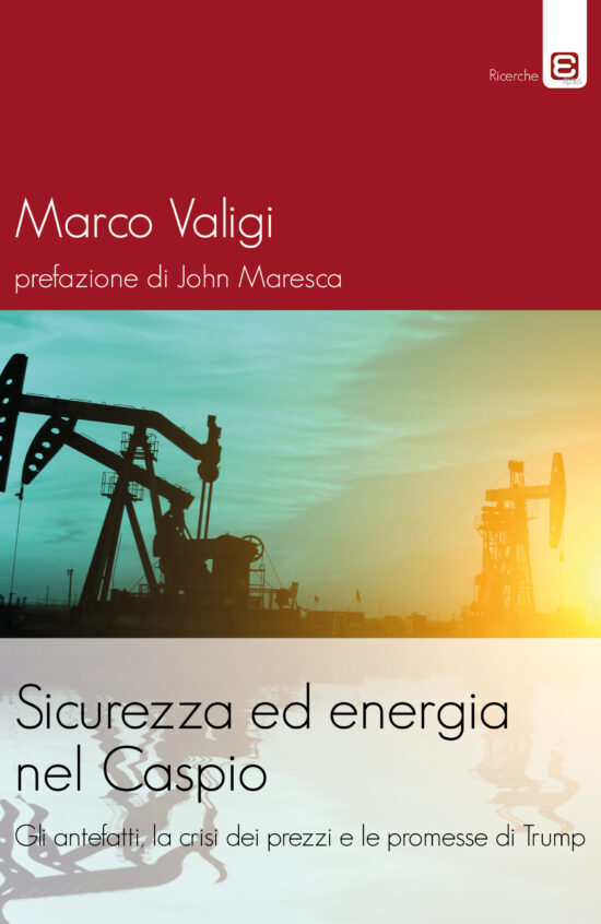 Sicurezza ed energia nel Caspio marco valigi