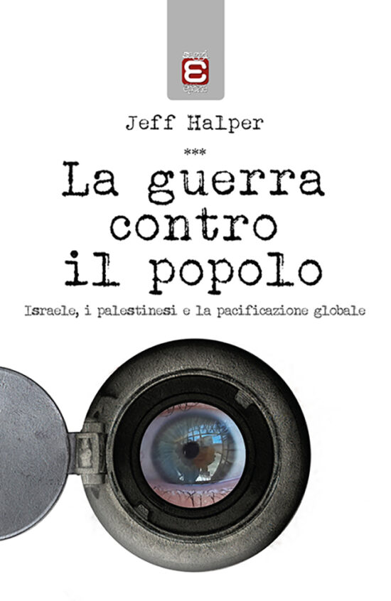 guerra-contro-il-popolo-jeff-halper-edizioni-epoke